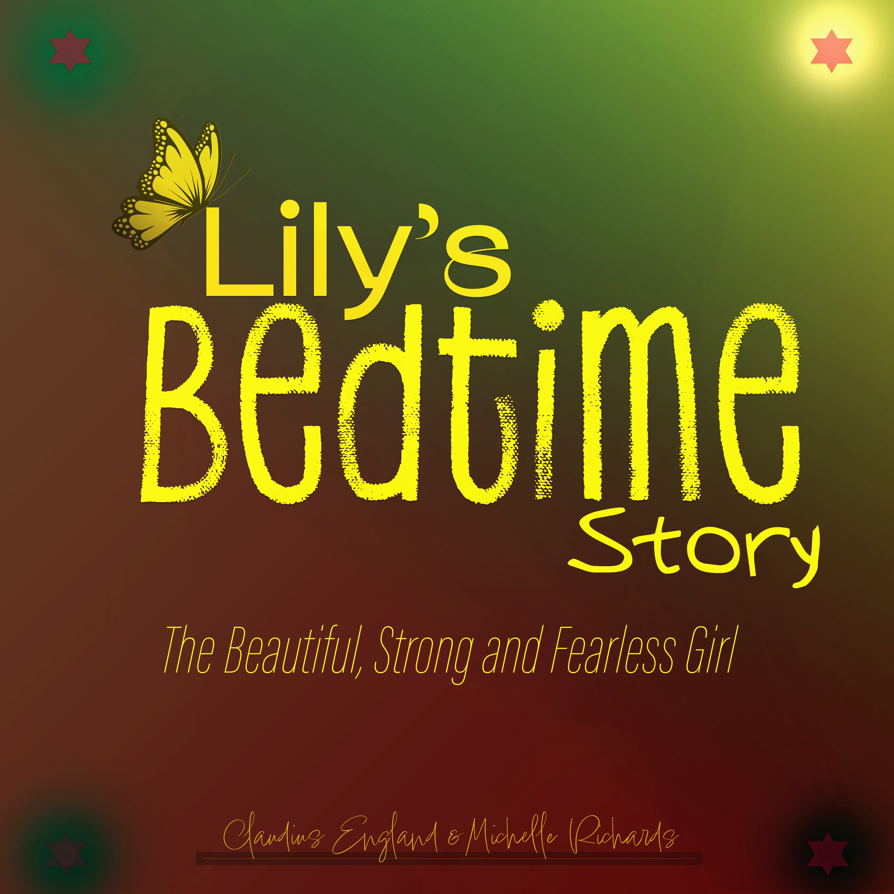 Album cover Lily's Bedtime Story: The Beautiful, Strong and Fearless Girl